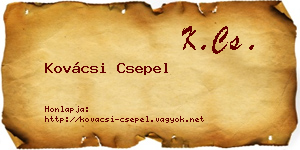 Kovácsi Csepel névjegykártya